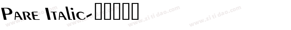 Pare Italic字体转换